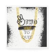 TWO LEGIT TO QUIT 2nd Birthday