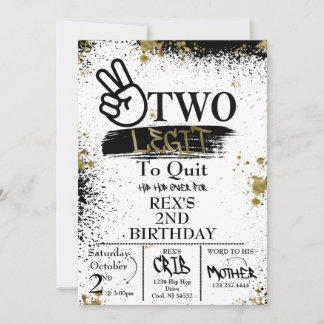 Two Legit to Quit Birthday Invitation
