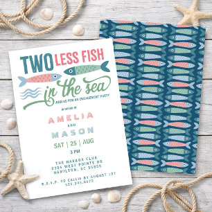 Two Less Fish in the Sea Engagement Party Invitation