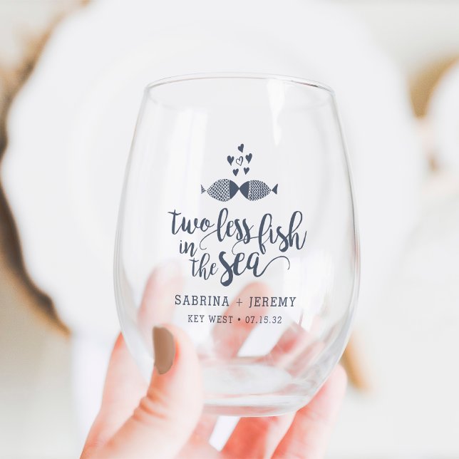 Two Less Fish in the Sea Wedding Favour Stemless Wine Glass (Creator Uploaded)