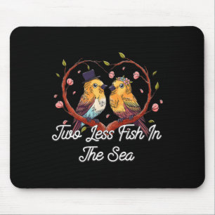 Two Less Fish In The Sea Wedding Pun Bride And Gro Mouse Pad