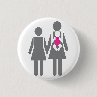 Two Moms and a Daughter 1 Inch Round Button
