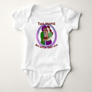 Two Moms Are Better Than One lesbian parenting LGB Baby Bodysuit
