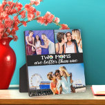 Two moms are better than one photo plaque<br><div class="desc">Celebrate your unique family and your mums on Mother's day with this fun and modern customizable plaque featuring a 3 photo collage template with the caption "Two moms are better than one" decorated with lovely rainbow colours. Easily customizable by adding three of your favourite family pictures. This plaque is part...</div>