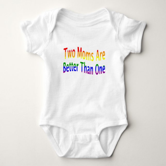 Two Moms Better (rainbow) Baby Bodysuit (Front)