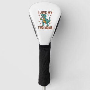 Two Moms Pride Dinosaur Vector T-Shirt Design_1 Golf Head Cover