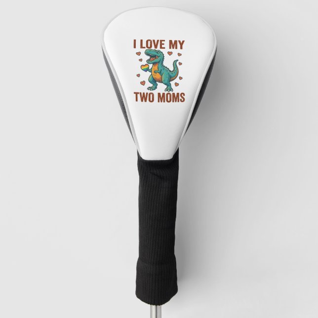 Two Moms Pride Dinosaur Vector T-Shirt Design_1 Golf Head Cover (Front)