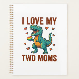 Two Moms Pride Dinosaur Vector T-Shirt Design_1 Planner
