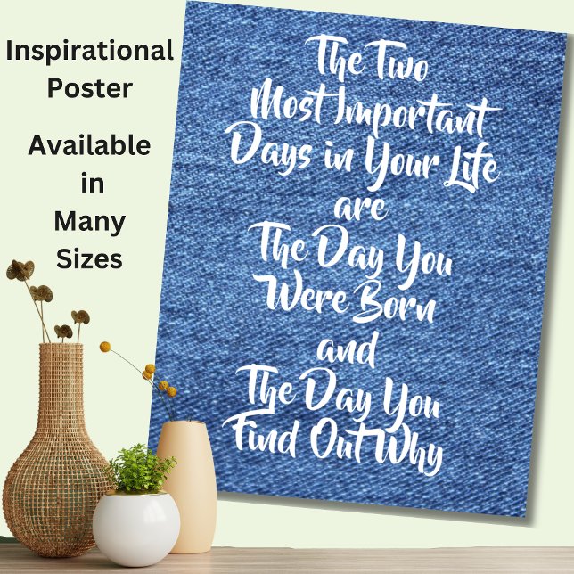 Two Most Important Days in Your Life  Motivational Poster (Creator Uploaded)