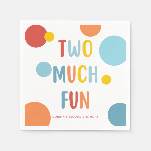 Two Much Fun Colorful 2nd Birthday Party Napkins (Front)