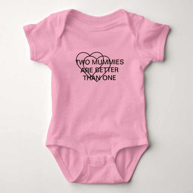 TWO MUMMIES ARE BETTER THAN ONE BABY BODYSUIT (Front)