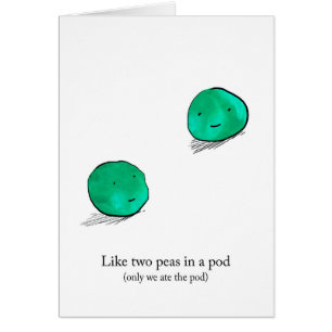 Two peas in a pod card