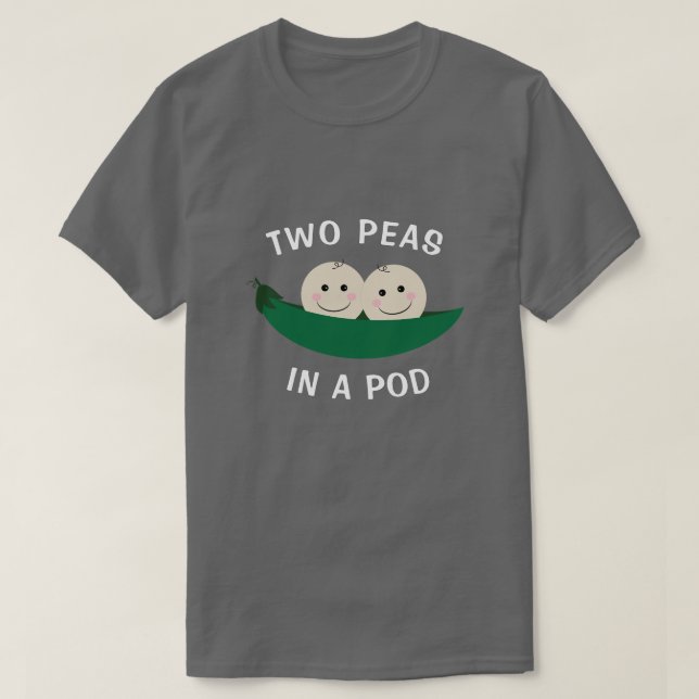 Two Peas in a Pod T-Shirt (Design Front)