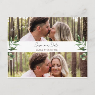 Two Photo At Last Wedding Save the Date Postcard