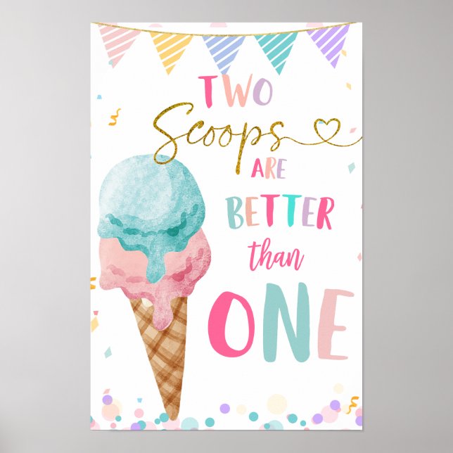 Two Scoops Are Better Than One sign (Front)