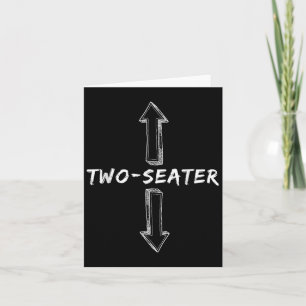 Two Seater Dirty Humour Funny Sarcastic Offensive Card