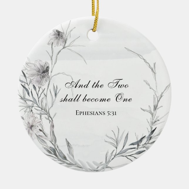 Two shall become One Bible Verse Wedding Ceramic Ornament (Front)