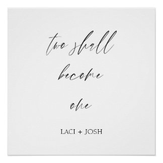 “Two Shall Become One” Elegant Script Wedding  Poster