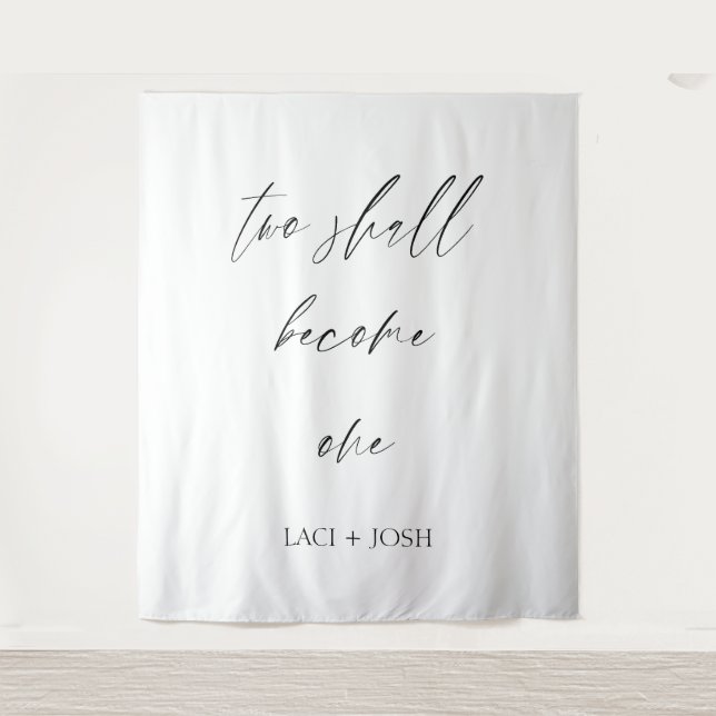 “Two Shall Become One” Elegant Script Wedding  Tapestry (Front)