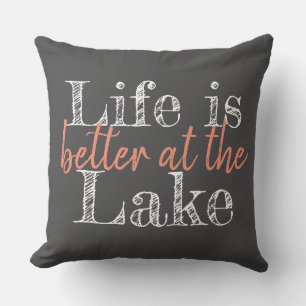 two-sided unique LIFE IS BETTER AT THE LAKE Outdoor Pillow