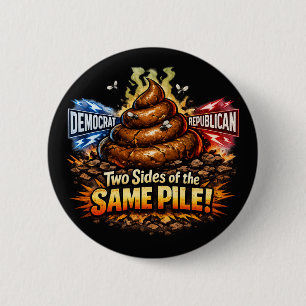 Two Sides of the same Pile 2 Inch Round Button