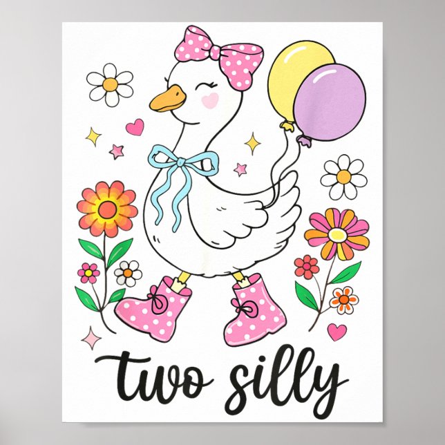 Two silly second birthday goose 2nd birthday  poster (Front)