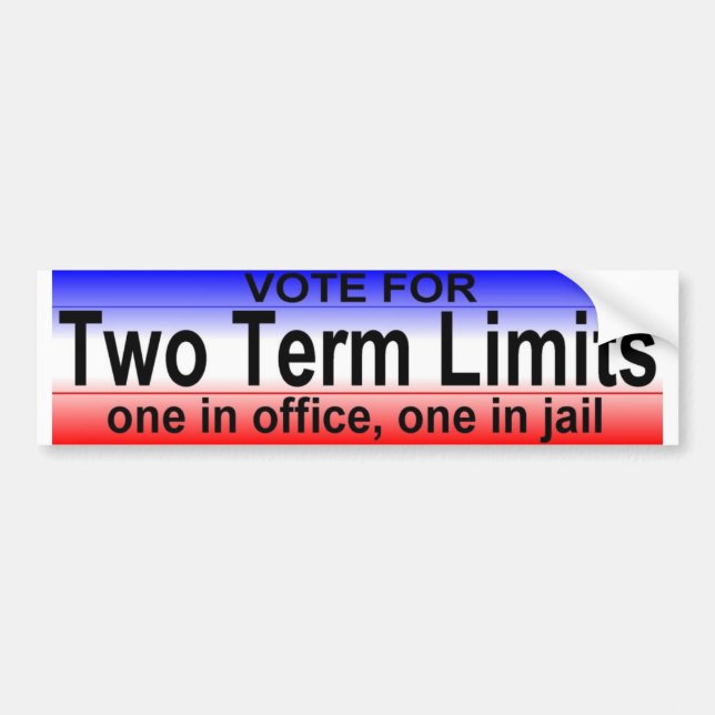 two term limits bumper sticker (Front)