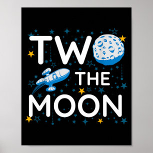 Two The Moon 2nd Planets Lover Birthday Space Rock Poster