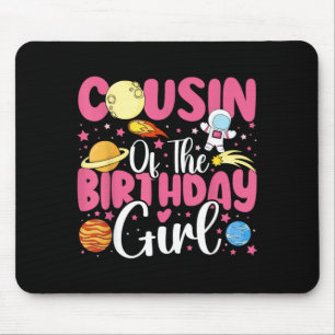 Two The Moon Cousin of The Birthday Girl Astronaut Mouse Pad