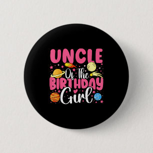 Two the moon uncle of the birthday girl astronaut 2 inch round button