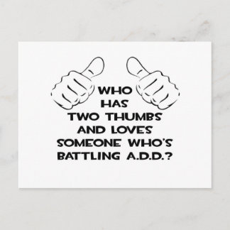 Two Thumbs and Loves Someone .. ADD Postcard