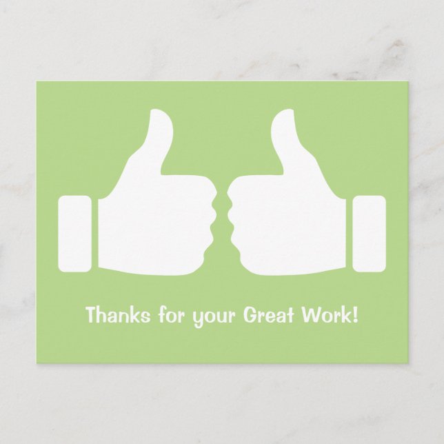 Two Thumbs Up Thanks for your Great Work Postcard (Front)