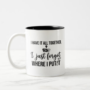Two-Tone Funny Quote Mug - Forget Together