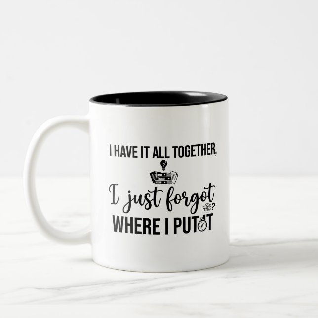 Two-Tone Funny Quote Mug - Forget Together (Left)