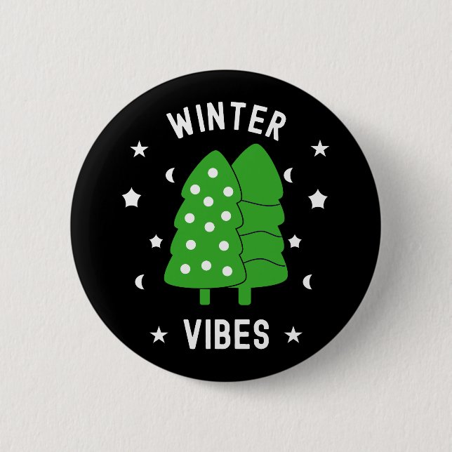 Two Trees Winter Vibes 2 Inch Round Button (Front)