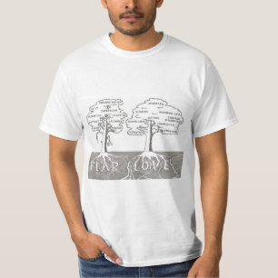 Two Trees with Fear and Love Roots Representing  T-Shirt