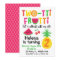 Two-tti Frutti 2nd Birthday Invitation for Girl