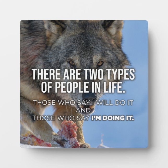Two Types Of People - Success Motivational Plaque (Front)