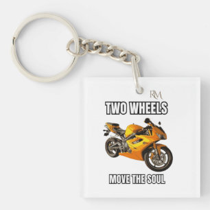 Two Wheels Move the Soul Motorcycle Shirt Biker Keychain