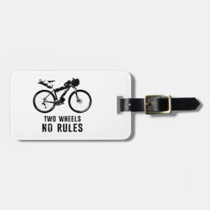 Two Wheels No Rules Bikepacking Luggage Tag
