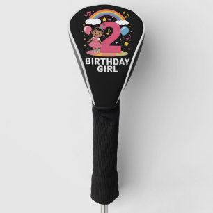 Two Year Old Birthday Girl Cute 2nd Birthday  Golf Head Cover