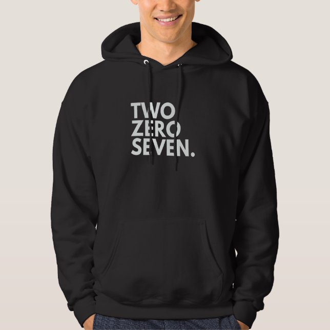 TWO ZERO SEVEN Area Code 207 Portland ME Maine USA Hoodie (Front)