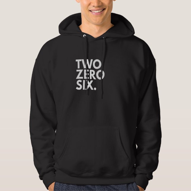TWO ZERO SIX Area Code 206 Seattle WA Washington U Hoodie (Front)