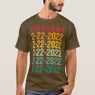 Twosday 02222022 Tuesday February 2nd 2022 Vintage T-Shirt