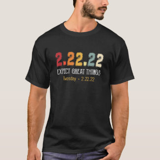Twosday Tuesday Feb 22Nd 2022 Funny Design 2/22/22 T-Shirt
