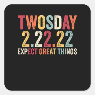 Twosday Tuesday February 22 2022 2-22-22 Square Sticker
