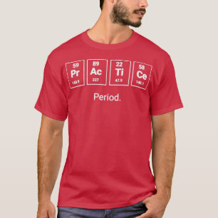 TwoSet Violin Practice Period  T-Shirt