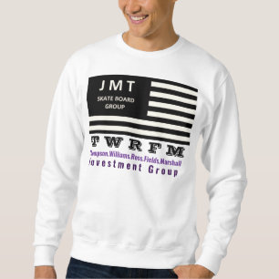 TWR FM INVESTMENT. T-Shirt Sweatshirt