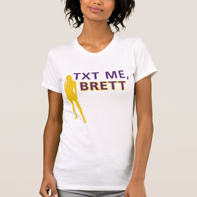TXT ME, BRETT T-Shirt (Front)