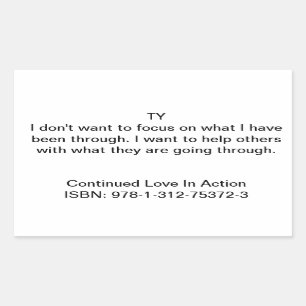 Ty Quote in "Continued Love In Action" Sticker
